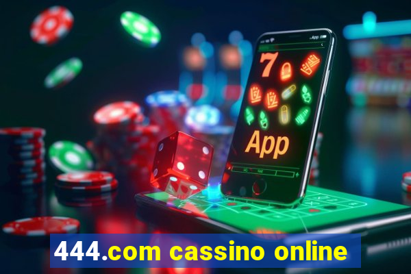 444.com cassino online